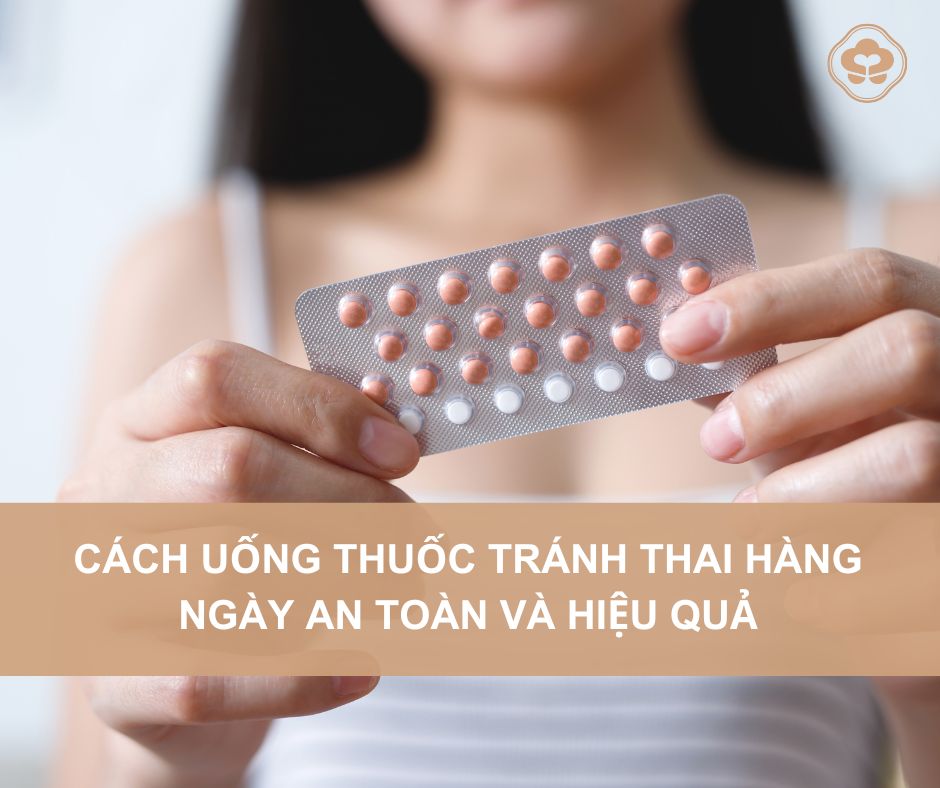 Uong-thuoc-tranh-thai-hang-ngay-an-toan