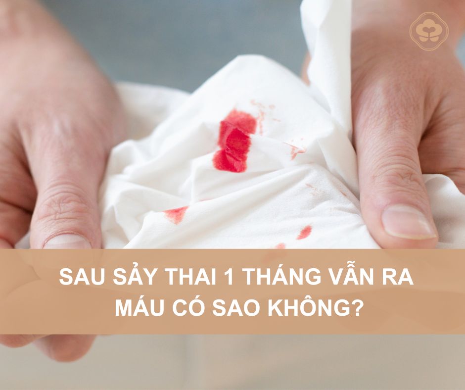 Sau-say-thai-1-thang-van-ra-mau-co-sao-khong