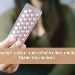 Phu-nu-tren-40-tuoi-co-nen-uong-thuoc-tranh-thai-khong